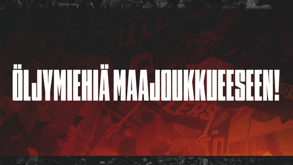 Öljymiehiä maajoukkueisiin!