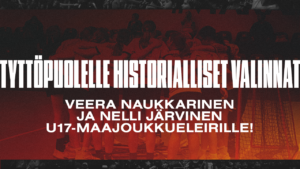 Oilersin Veera Naukkarinen ja Nelli Järvinen U17-maajoukkueleirille – seuran tyttöpuolelle historialliset valinnat 