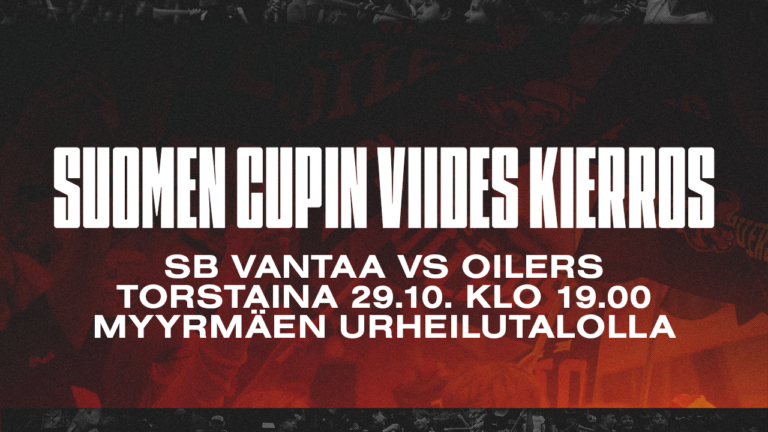 SUOMEN CUPIN VIIDENNEN KIERROKSEN OTTELU SB VANTAA VS OILERS PELATAAN TORSTAINA 29.10.